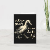 New Year Same Baka Life Goose Silly Funny  Kaart (Voorkant)