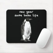 New Year Same Baka Life Humor Penguin Joke Muismat (Met muis)