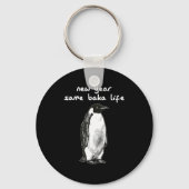New Year Same Baka Life Humor Penguin Joke  Sleutelhanger (Voorkant)