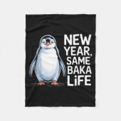 New Year Same Baka Life Penguin Joke  Fleece Deken (Voorkant)
