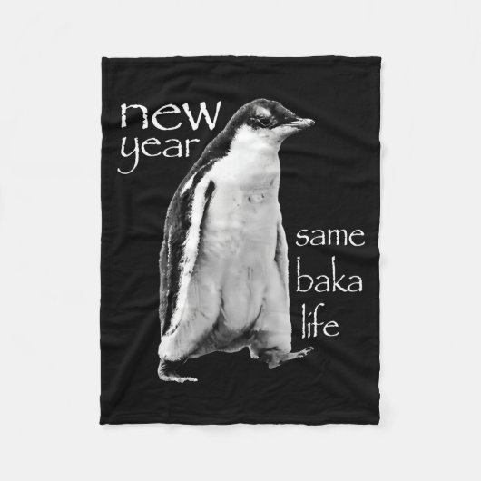 New Year Same Baka Life Penguin Joke Fleece Deken (Voorkant)