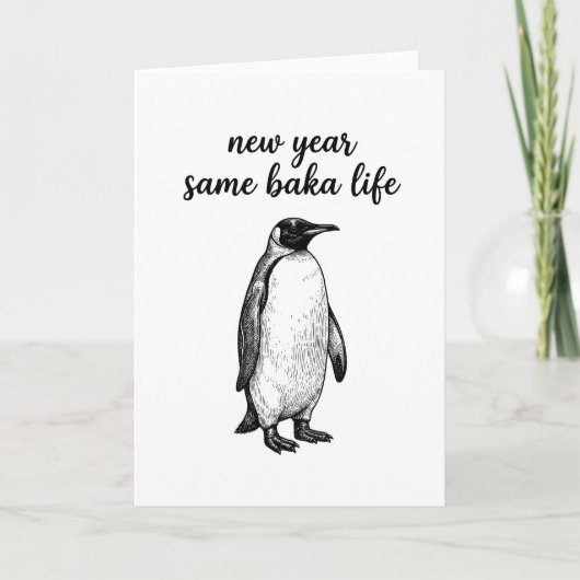New Year Same Baka Life Penguin Joke Funny Animal Kaart (Voorkant)