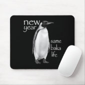 New Year Same Baka Life Penguin Joke Funny  Muismat (Met muis)