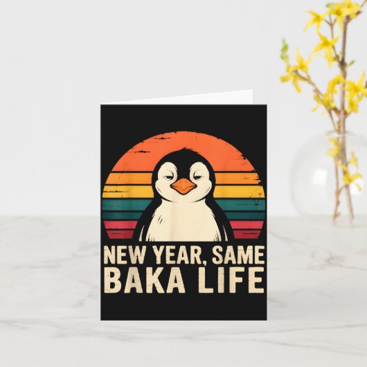 New Year Same Baka Life Penguin Joke  Kaart (Gele Bloem)
