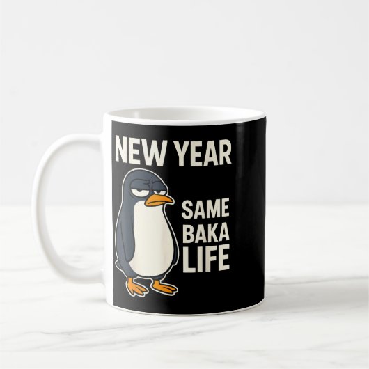 New Year Same Baka Life Penguin Joke Koffiemok (Links)