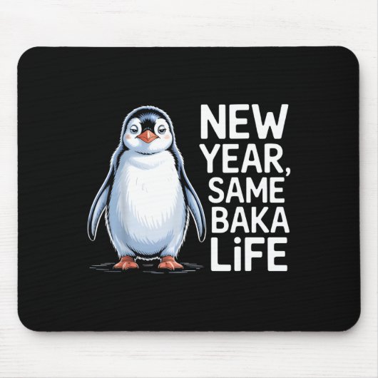 New Year Same Baka Life Penguin Joke Muismat (Voorkant)