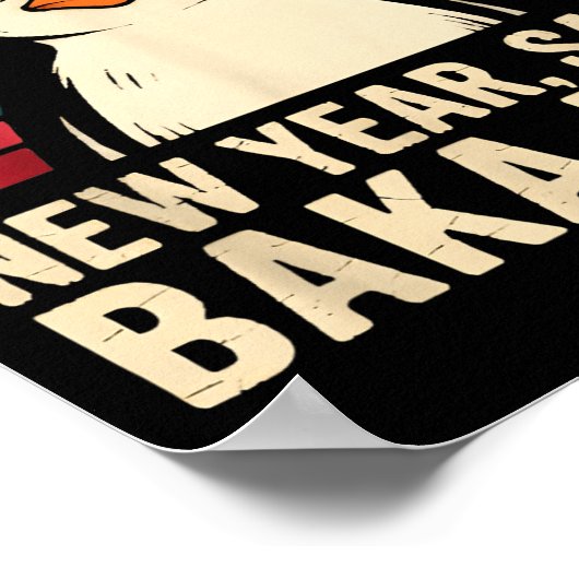 New Year Same Baka Life Penguin Joke  Poster (Hoek)