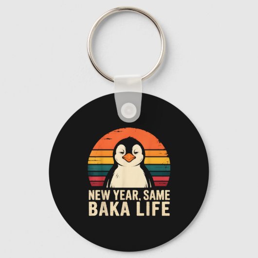 New Year Same Baka Life Penguin Joke  Sleutelhanger (Voorkant)