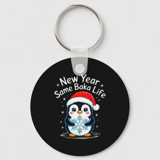 New Year Same Baka Life Penguin Joke Sleutelhanger (Voorkant)