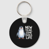 New Year Same Baka Life Penguin Joke  Sleutelhanger (Voorkant)