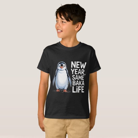 New Year Same Baka Life Penguin Joke  T-shirt (Voorkant volledig)