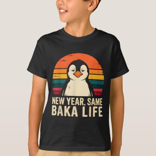 New Year Same Baka Life Penguin Joke T-shirt (Voorkant)