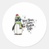 New Year Same Baka Life Penguin Meme Joke  Ronde Sticker (Voorkant)