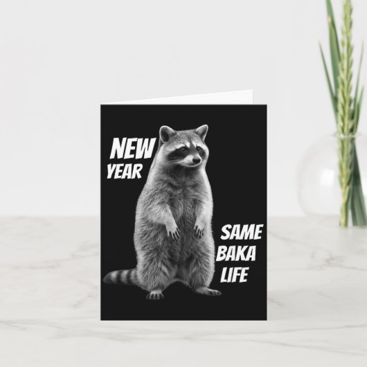 New Year Same Baka Life Raccoon Joke  Kaart (Voorkant)