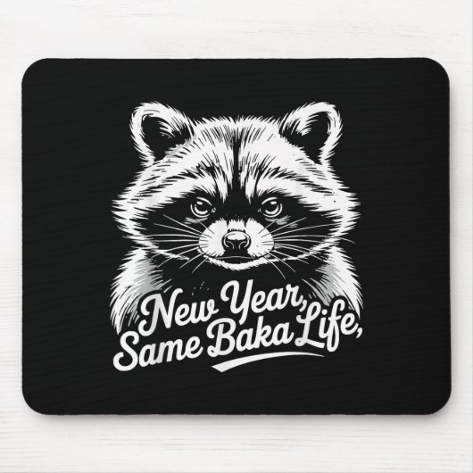 New Year Same Baka Life Raccoon Meme Funny Joke  Muismat (Voorkant)