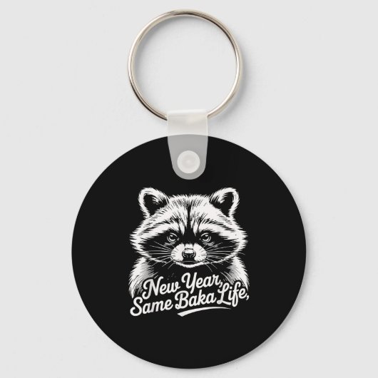 New Year Same Baka Life Raccoon Meme Funny Joke  Sleutelhanger (Voorkant)