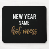 New Year Same Hot Mess Funny 2021 Year Hot Mess  Muismat (Voorkant)