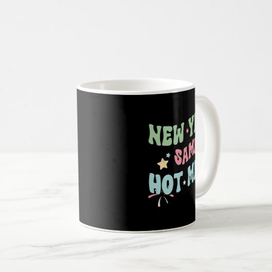 New Year Same Hot Mess Funny Design  Koffiemok (Voorkant rechts)