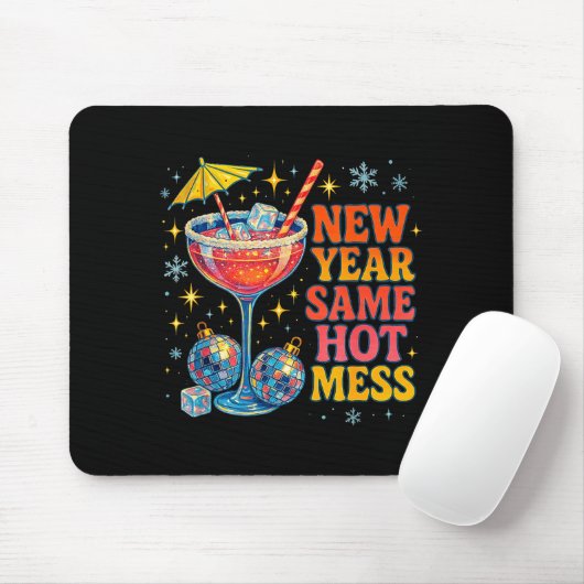 New Year Same Hot Mess Funny Tail Party Gift  Muismat (Met muis)