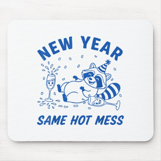New Year Same Hot Mess Raccoon Fun Party Muismat (Voorkant)