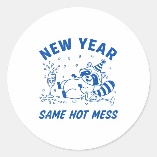New Year Same Hot Mess Raccoon Fun Party  Ronde Sticker (Voorkant)