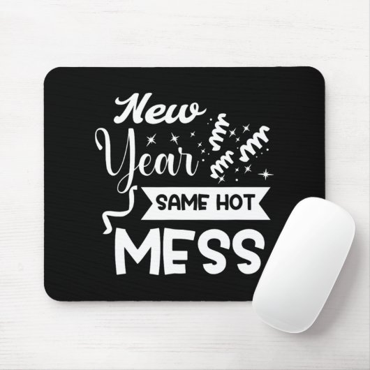 New Year Same Mess Funny New Year's Eve  Muismat (Met muis)
