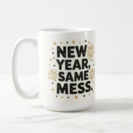 New year same mess koffiemok
