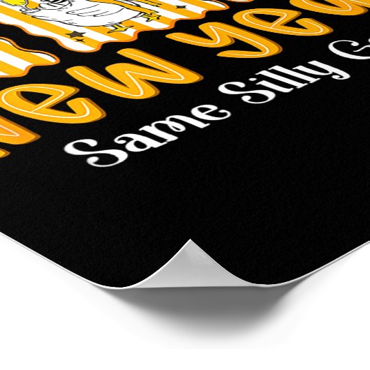 New Year Same Silly Goose Funny 2026 New Year Teac Poster (Hoek)