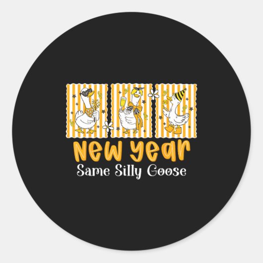 New Year Same Silly Goose Funny 2026 New Year Teac Ronde Sticker (Voorkant)