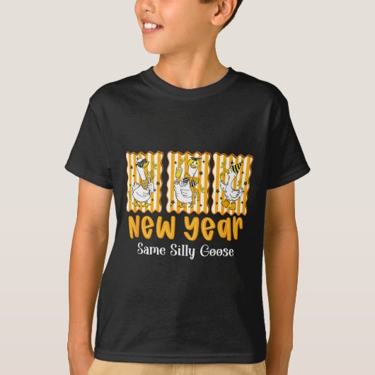 New Year Same Silly Goose Funny 2026 New Year Teac T-shirt (Voorkant)