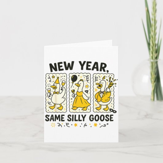 New Year Same Silly Goose Funny Goose New Year 202 Kaart (Voorkant)