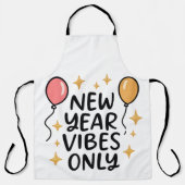 "New Year Vibes Only" Celebration Kitchen Apron Schort (Voorkant)