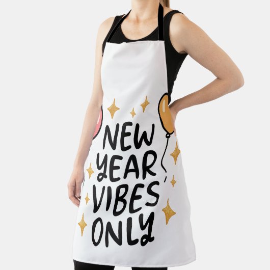 "New Year Vibes Only" Celebration Kitchen Apron Schort (Insitu)