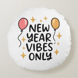 "New Year Vibes Only" Decorative Pillow Rond Kussen
