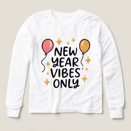 "New Year Vibes Only" Fun Celebration Tee (Voorkant)