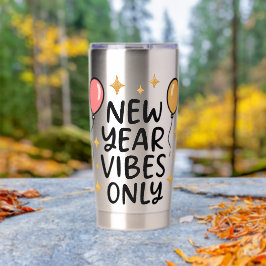 "New Year Vibes Only"  Geïsoleerde Drinkbeker