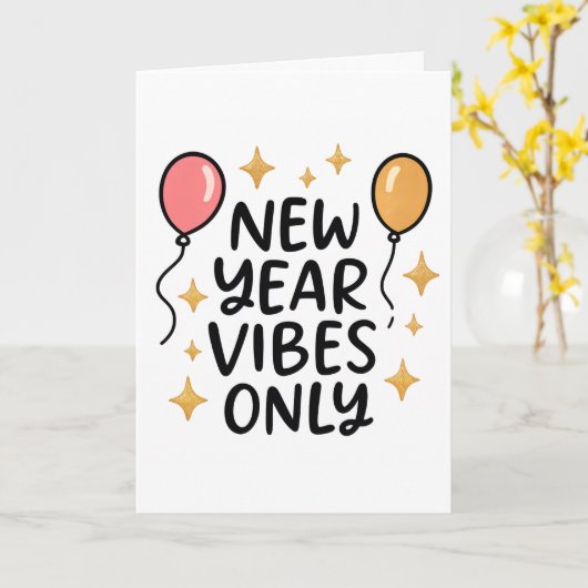 "New Year Vibes Only" Greeting Card Kaart (Gele Bloem)