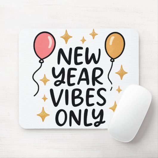 "New Year Vibes Only" Mouse Pad Muismat (Met muis)
