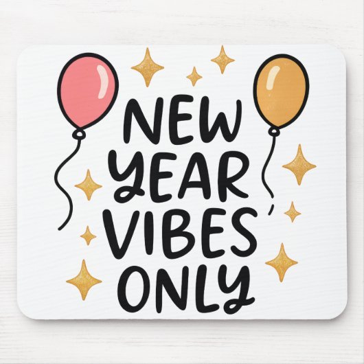 "New Year Vibes Only" Mouse Pad Muismat (Voorkant)