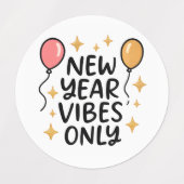"New Year Vibes Only" Sticker (Design 1)