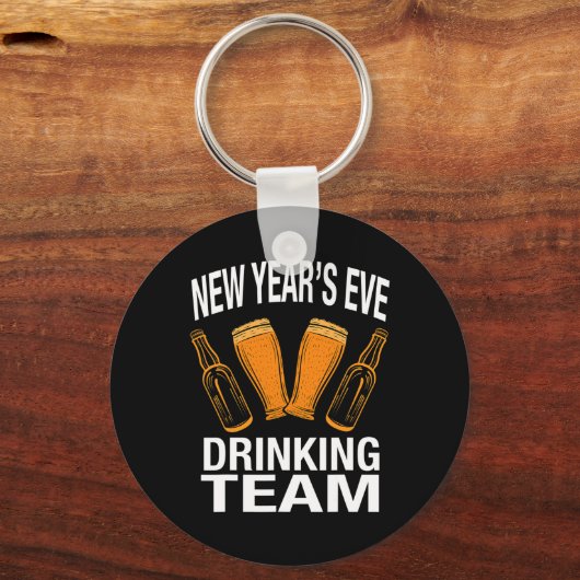 New Year's Eve Drinking Team, Funny New Years Eve Sleutelhanger (Voorkant)