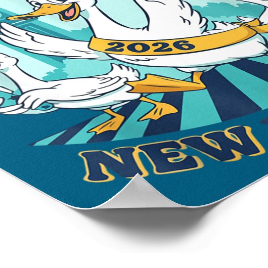 New Years Goose 2026 Celebration Fun  Poster (Hoek)