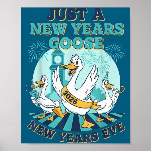 New Years Goose 2026 Celebration Fun Poster (Voorkant)