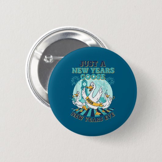 New Years Goose 2026 Celebration Fun  Ronde Button 5,7 Cm (Voorkant /achterkant)
