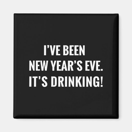 New Year's Party Gift Funny Drinking Tipsy Celebra Magneet (Voorkant)