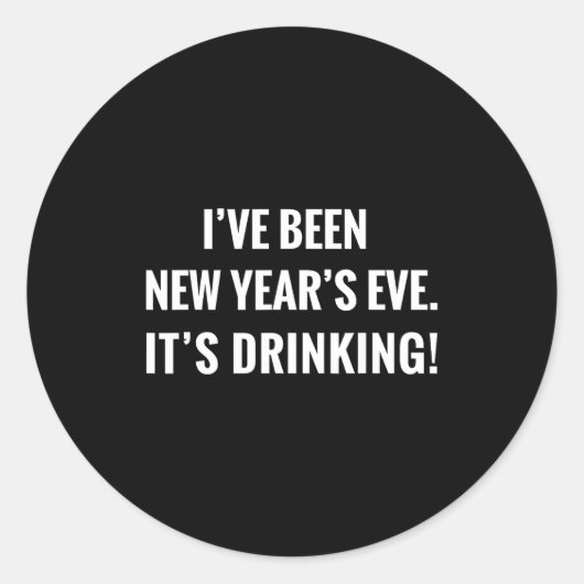 New Year's Party Gift Funny Drinking Tipsy Celebra Ronde Sticker (Voorkant)