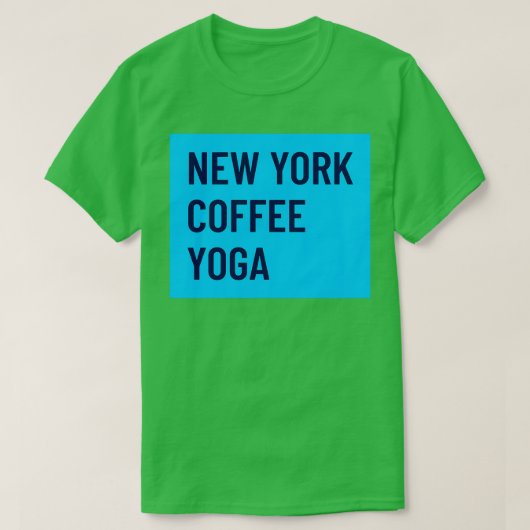 New York Coffee Yoga T-shirt (Design voorkant)