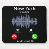 New York Is Calling And I Must Go Funny Traveling  Muismat (Voorkant)