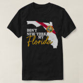 New York My Florida Funny  vlaggenstaat T-shirt (Design voorkant)