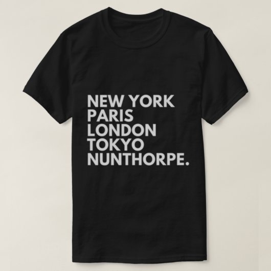 New York Paris London Tokyo Middlesbrough Boro T-shirt (Design voorkant)